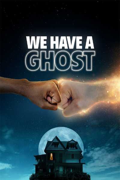 Download We Have a Ghost 2023 Dual Audio Movie [Hindi-Eng] WEB-DL 1080p 720p 480p HEVC