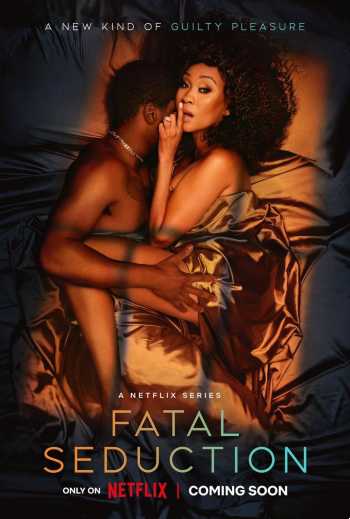 Download Fatal Seduction (Season 01) Dual Audio (Hindi – English) WEB Series All Episode WEB-DL 1080p 720p 480p HEVC