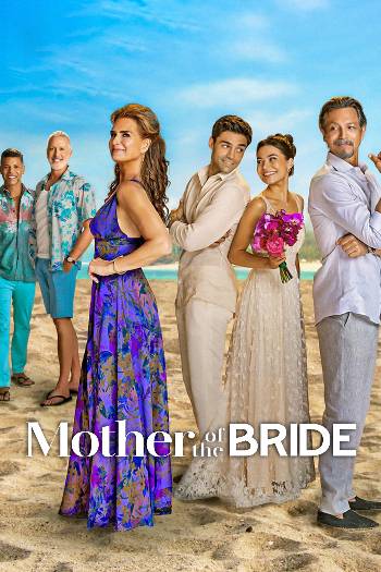 Download Mother of the Bride 2024 Dual Audio [Hindi 5.1-Eng] WEB-DL Movie 1080p 720p 480p HEVC