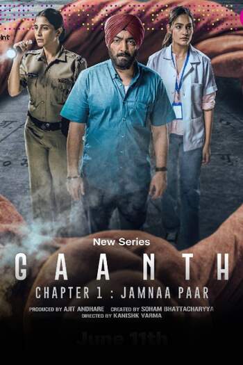 Download Gaanth Part 1 – Jamna Paar S01 Hindi 5.1ch WEB Series All Episode WEB-DL 1080p 720p 480p HEVC