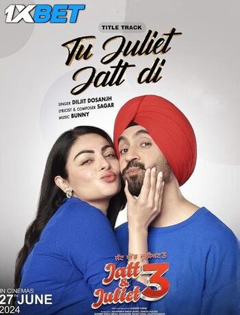 Download Jatt & Juliet 3 2024 Hindi Movie 1080p 720p 480p HDCAMRip